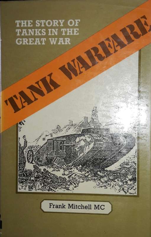 Tank Warfare - Frank Mitchell MC