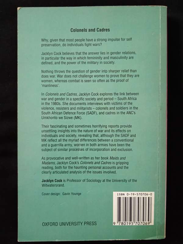 Colonels & Cadres War & Gender in South Africa by Jacklyn Cock