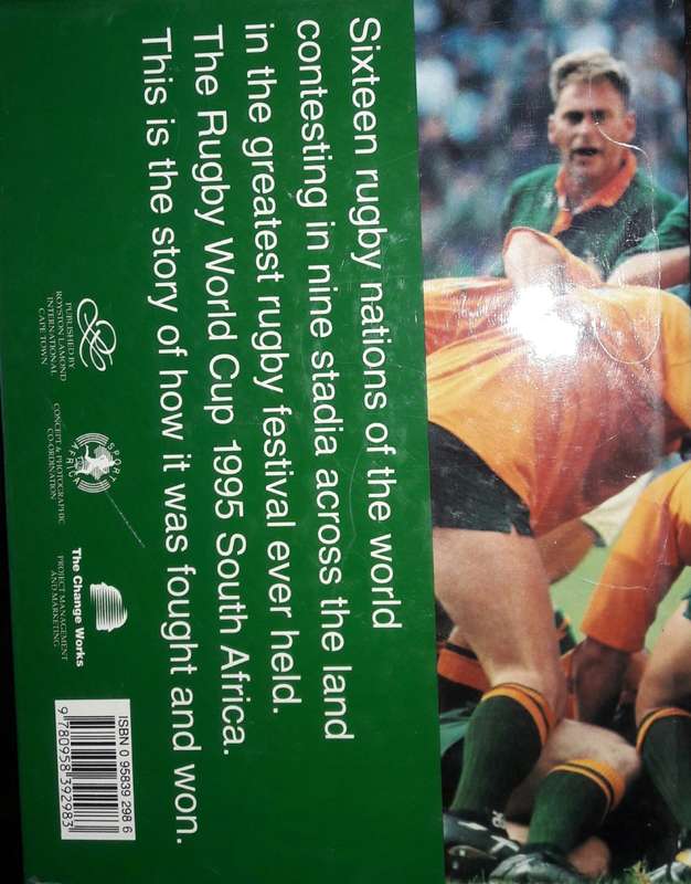 The Story Of The Rugby World Cup South Africa 1995 - Theo De Rijk (owner not author)