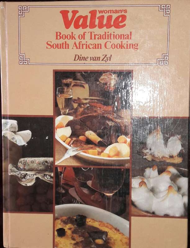 Woman`s Value - Book Of Traditional South African Cooking - Dine van Zyl