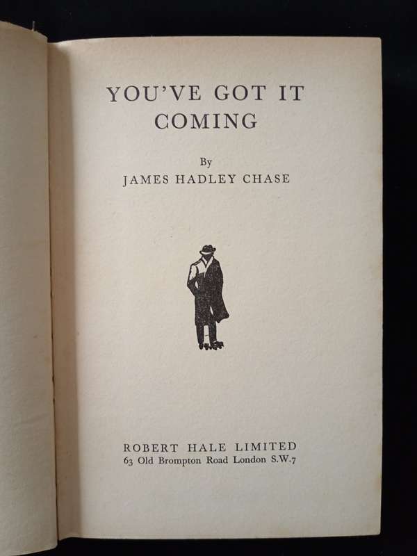 You`ve Got It Coming by James Hadley Chase
