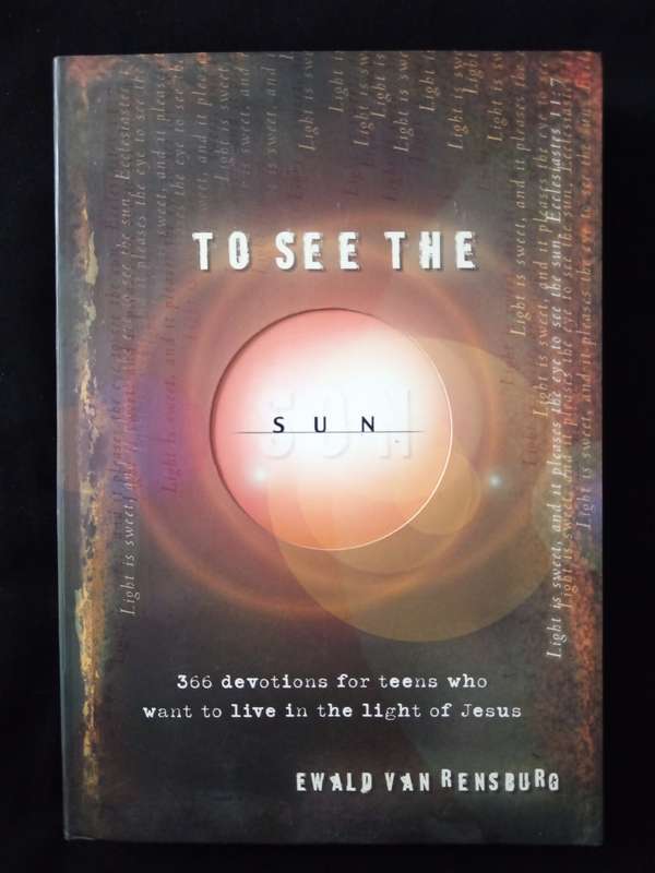 To See The Sun by Ewald van Rensburg