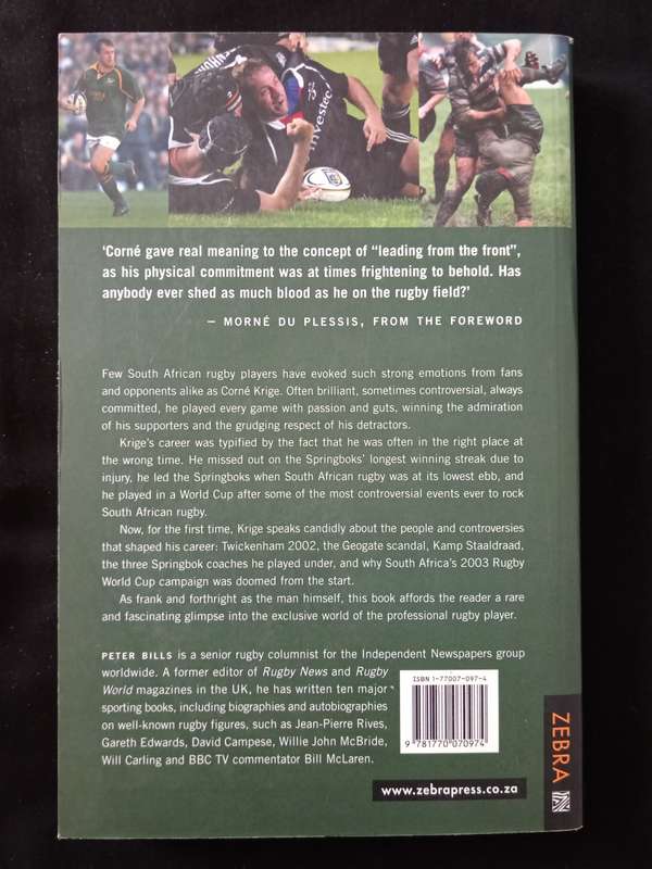 The Right Place at the Wrong Time The Autobiography of Corné Krige with Peter Bills