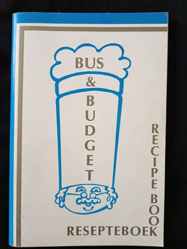 Bus & Budget Recipe Book Resepteboek Compiled by Jane v d Westhuizen
