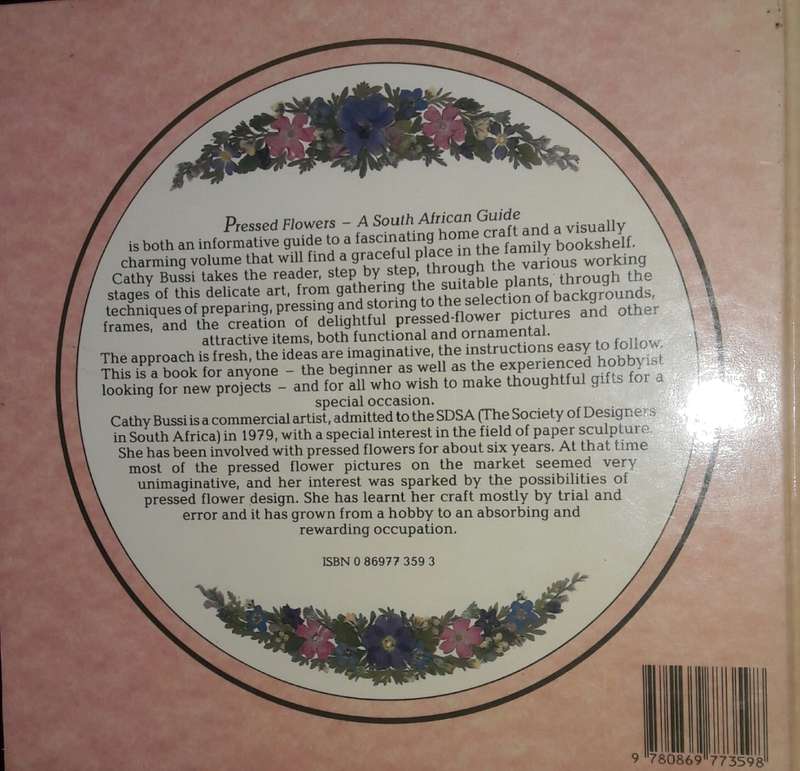 Pressed Flowers - A South African Guide - Cathy Bussi