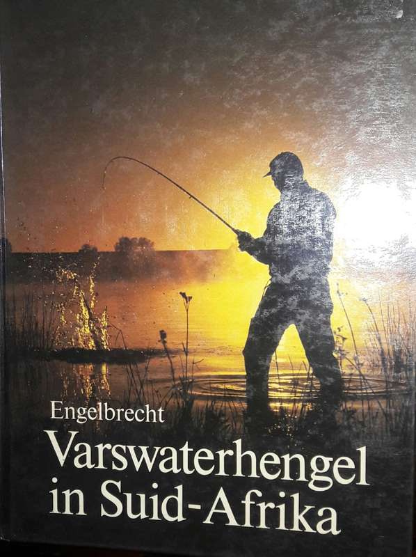 Varswaterhengel in Suid-Afrika - B J Engelbrecht