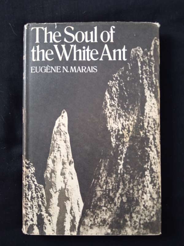 The Soul of the White Ant by Eugéne N Marais