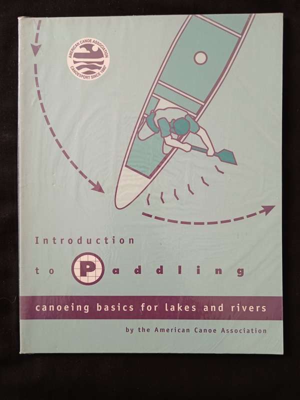 Introduction to Paddling by the American Canoe Association