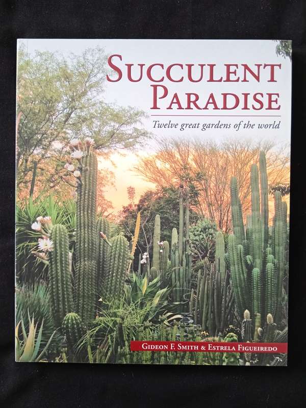 Succulent Paradise by Gideon F Smith & Estrela Figueiredo