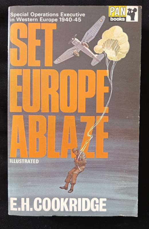 Set Europe Ablaze by E H Cookridge