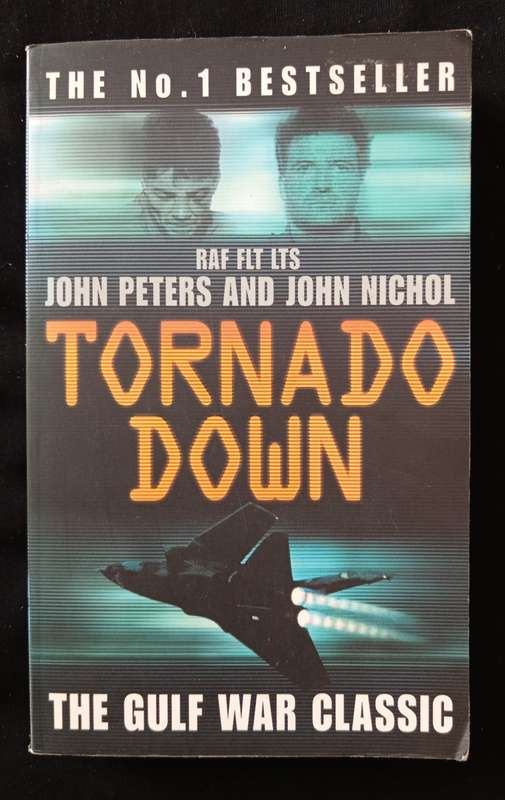 Tornado Down by RAF Flt Lts John Peters & John Nichole with William Pearson