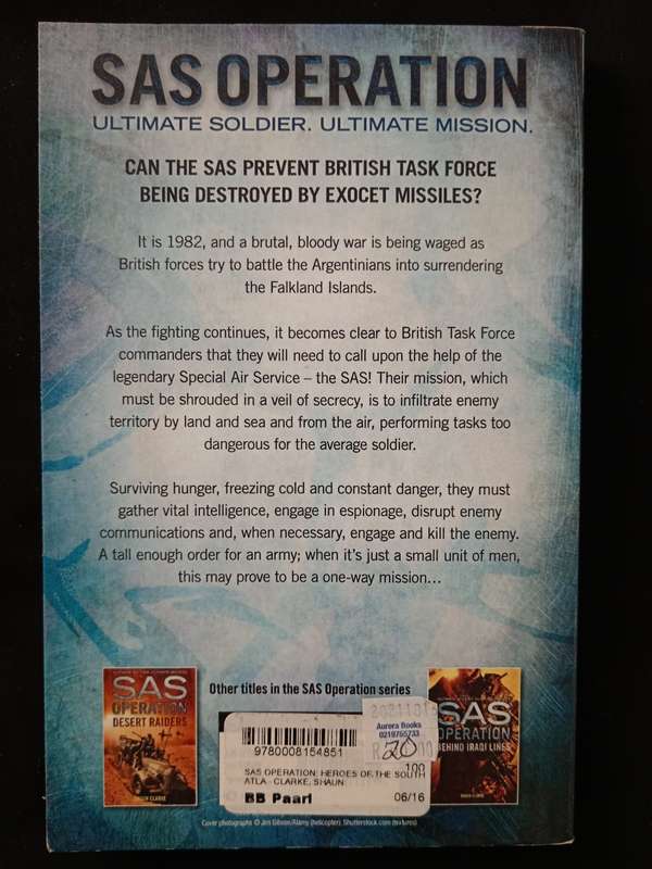 SAS Operation Heroes of the South Atlantic by Shaun Clarke