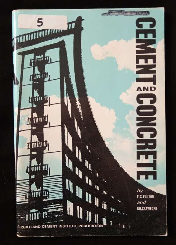 Cement & Concrete by F S Fulton & P H Crawford