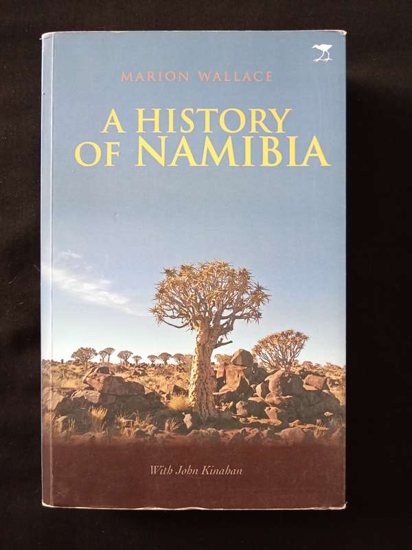 A History of Namibia by Marion Wallace