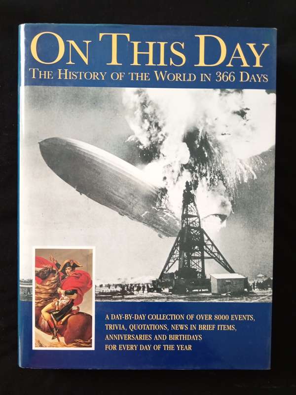 On This Day The History of the World in 366 Days