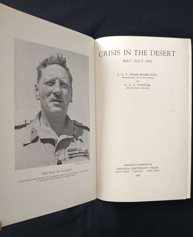 Crisis in the Desert May-July 1942 by J A I Agar-Hamilton & L C F Turner