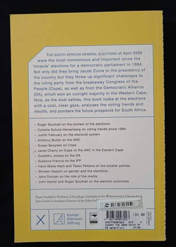 Zunami The South African Elections of 2009 Edited by Roger Southall & John Daniel