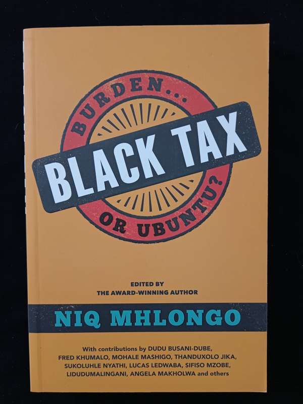 Black Tax Edited by Niq Mhlongo