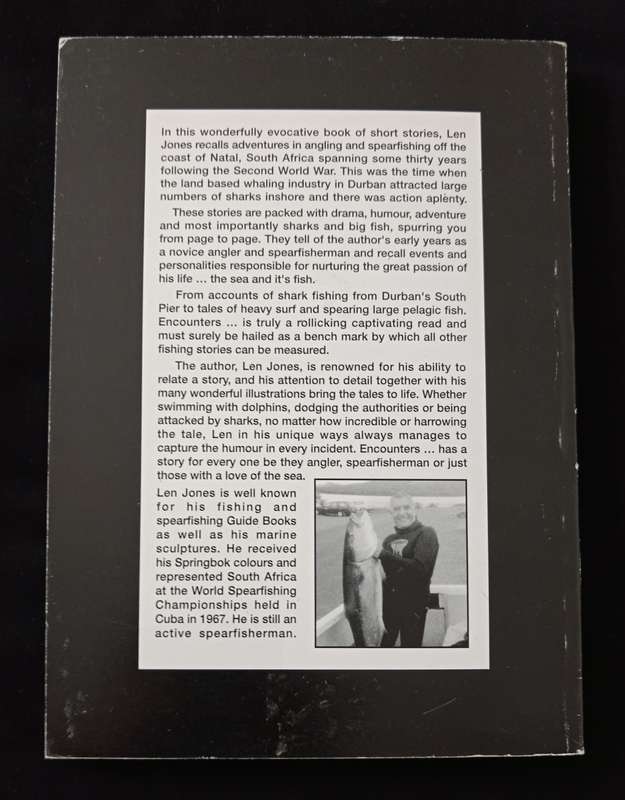 Encounters with Sharks, Dolphins & Big Fish by Len Jones Edited by Jessica Jones