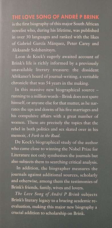 The Love Song of André Brink A Biography by Leon de Kock