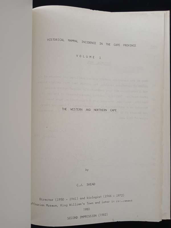 Historical Mammal Incidence in the Cape Province Volume 1 by CJ Skead