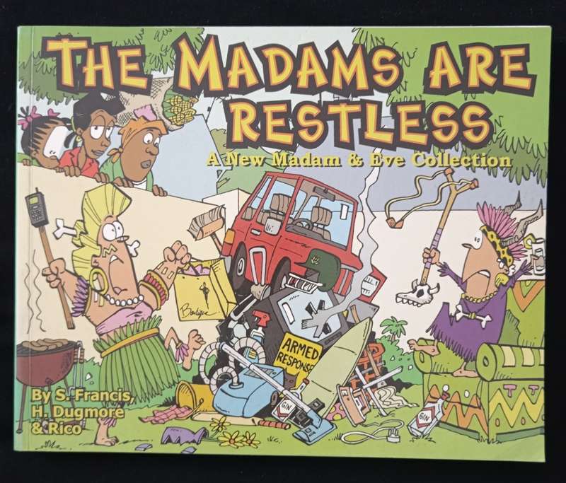 Madam & Eve The Madams are Restless by S Francis, H Dugmore & Rico
