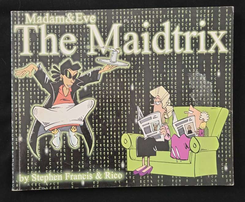 Madam & Eve The Maidtrix by Stephen Francis & Rico