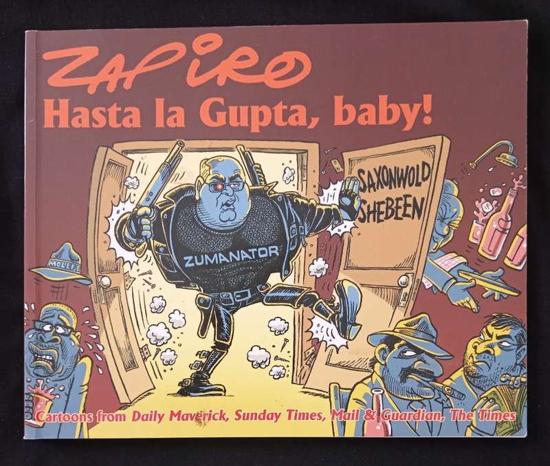 Zapiro Hasta la Gupta, baby!