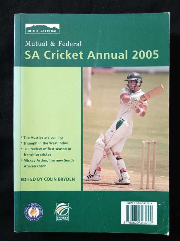 SA Cricket Annual 2005 Edited by Colin Bryden
