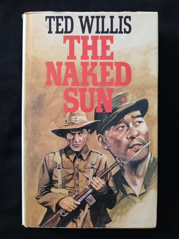 The Naked Sun by Ted Willis