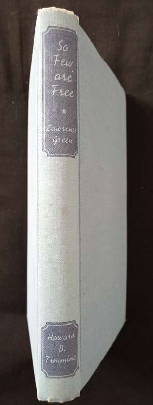 So Few are Free by Lawrence G Green