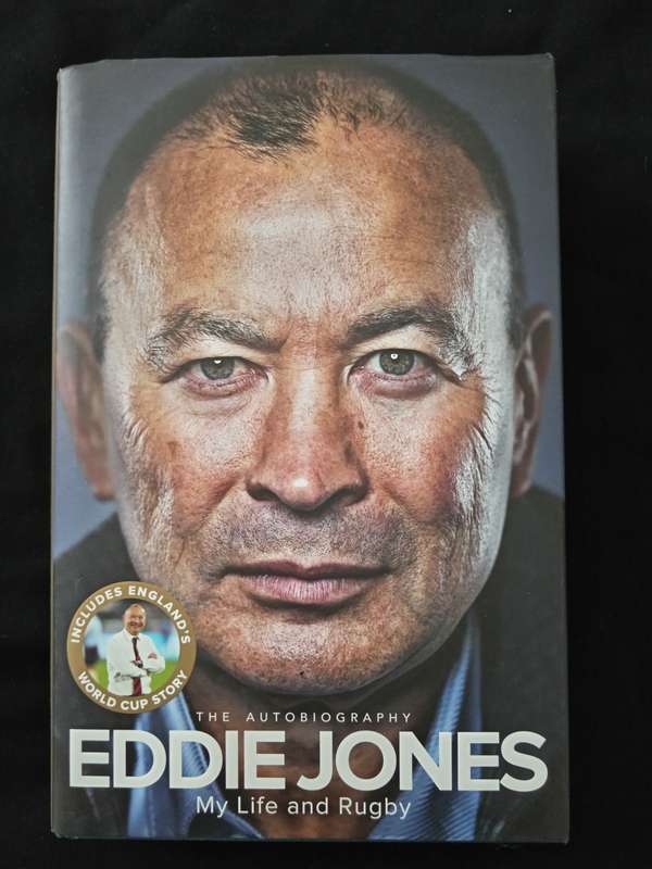 My Life & Rugby The Autobiography by Eddie Jones with Donald McRae