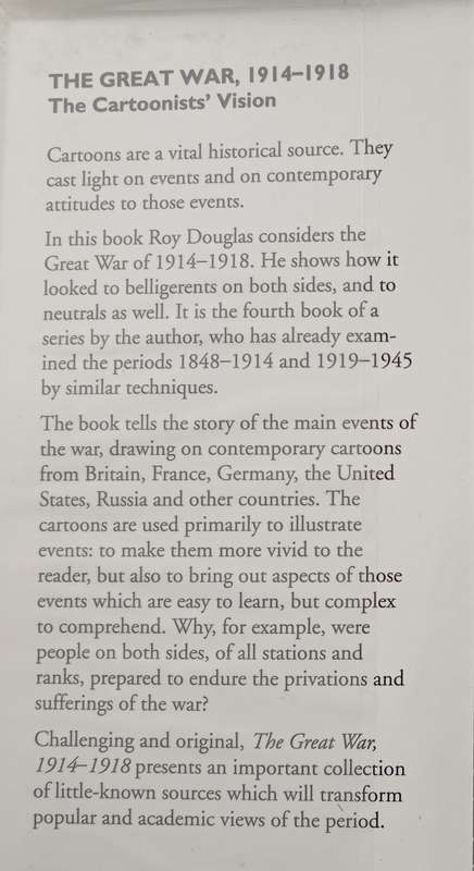 The Great War 1914-1918 The Catoonists Vision by Roy Douglas