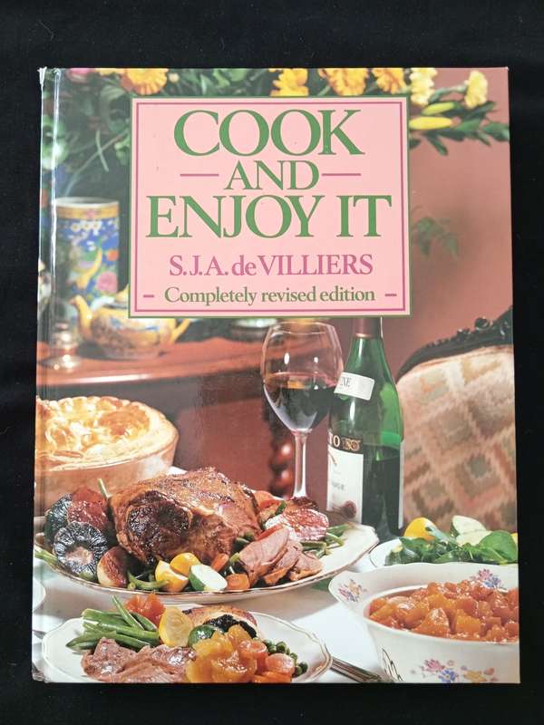 Cook & Enjoy It by SJA de Villiers