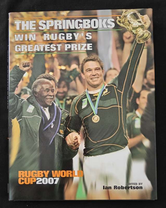 The Springboks Win Rugby`s Greatest Prize Edited by Ian Robertson