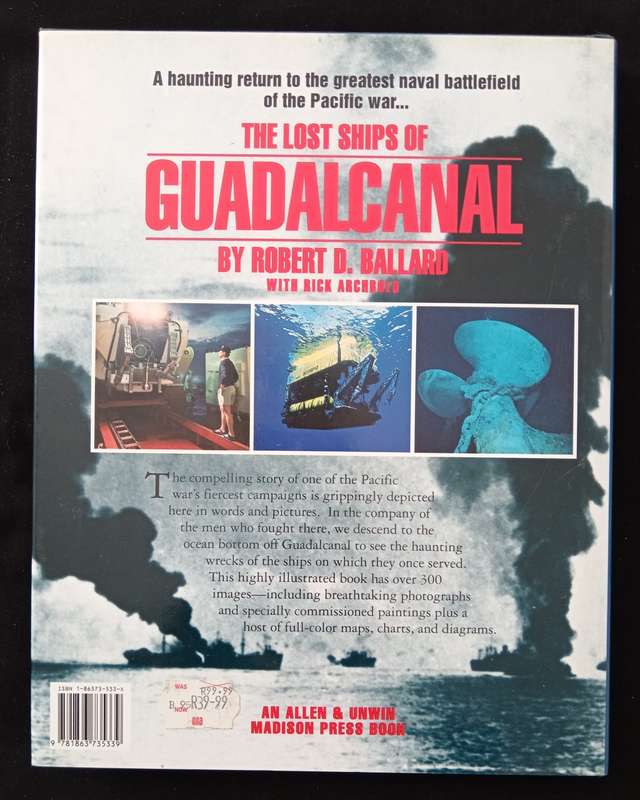 The Lost Ships of Guadalcanal by Robert D Ballard with Rick Archbold