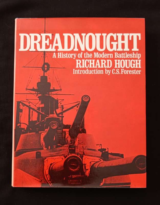 Dreadnought by Richard Hough wit Introduction by CS Forester