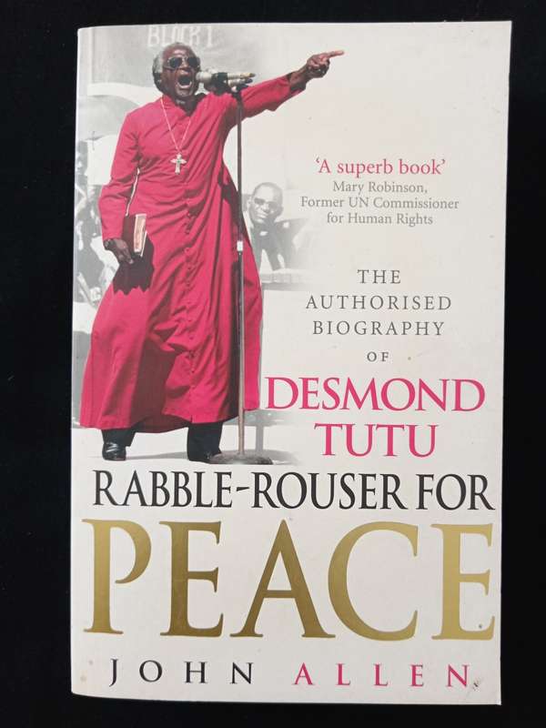 Rabble-Rouser for Peace by John Allen
