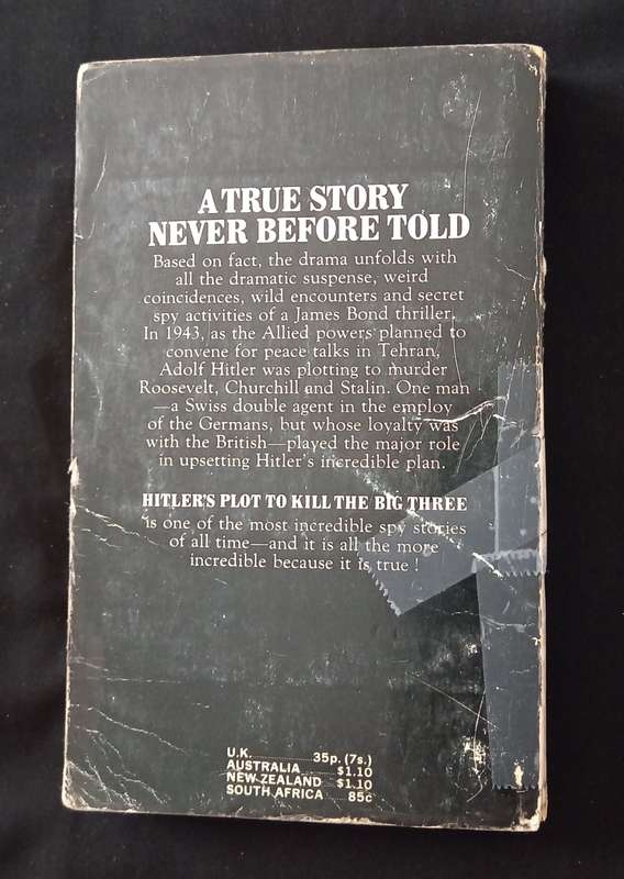 Hitler`s Plot to Kill The Big Three by Laslo Havas