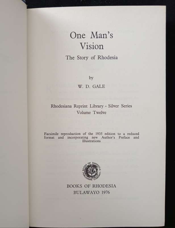 One Man`s Vision by WD Gale