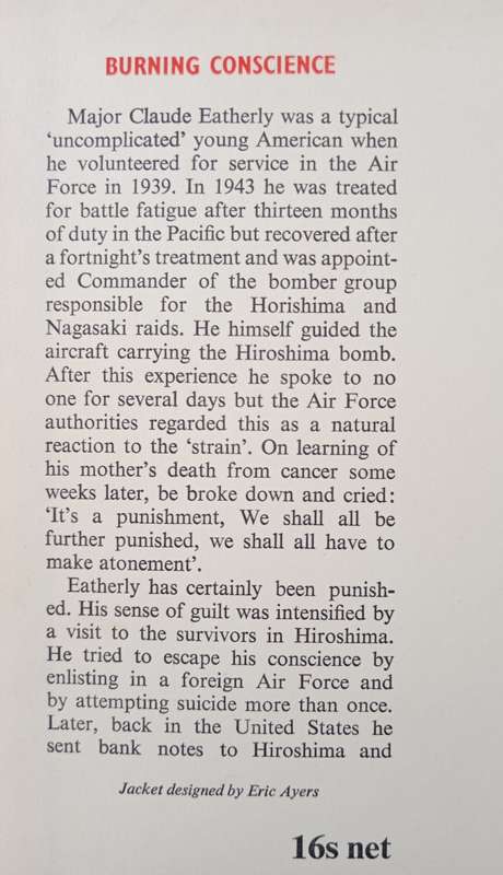 Burning Conscience The case of the Hiroshima pilot Claude Eatherly told to Günther Anders