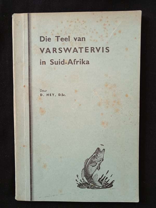 Die Teel van Varswatervis in Suid-Afrika by D Hey