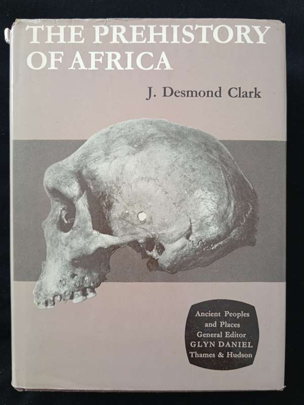 The Prehistory of Africa by J Desmond Clark