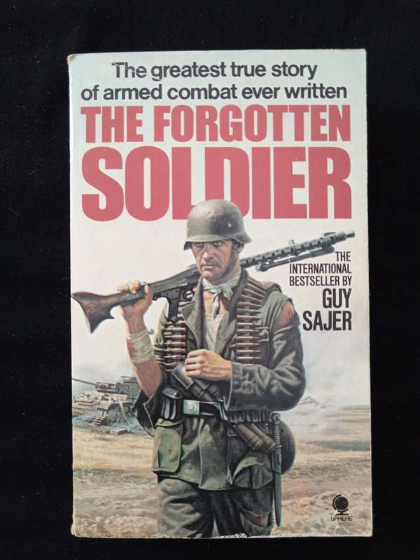 The Forgotten Soldier by Guy Sajer