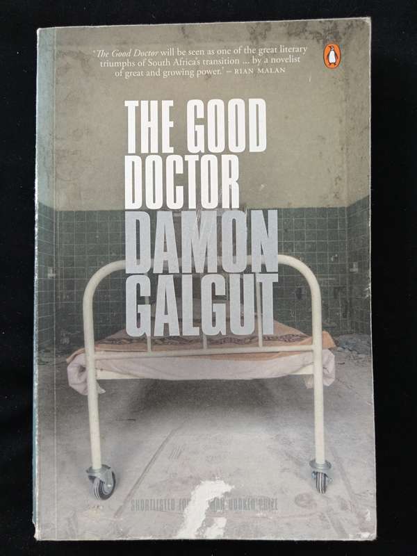 The Good Doctor by Damon Galgut
