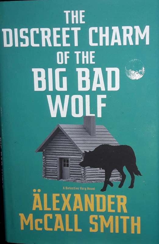 The Discreet Charm Of The Big Bad Wolf - Alexander McCall Smith