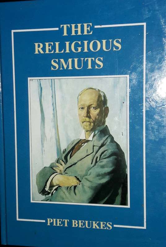 The Religious Smuts - Piet Beukes