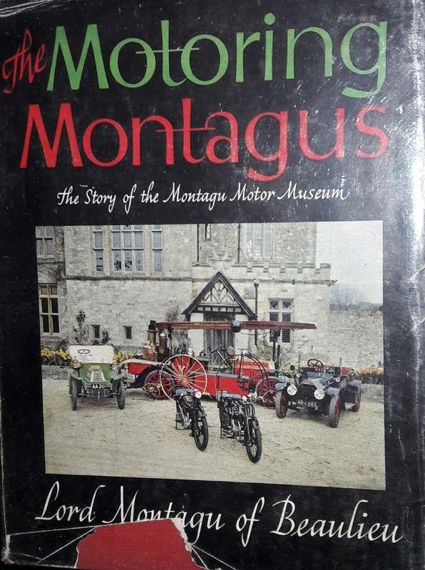 The Motoring Montagus - Lord Montagu Of Beaulieu