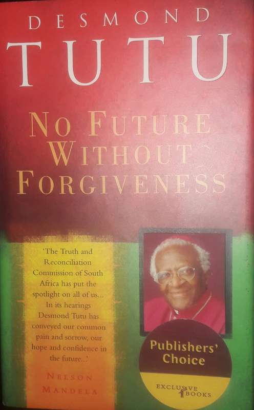 No Future Without Forgiveness - Desmond Tutu