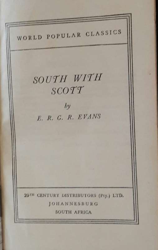 South With Scott - E R G R Evans